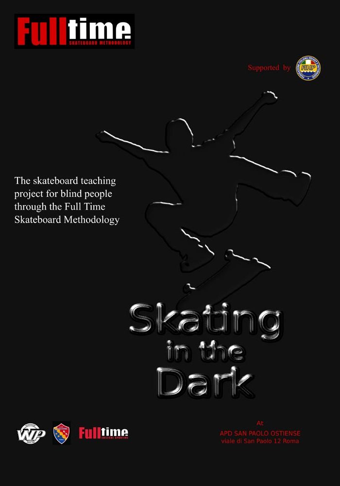 SKATING IN THE DARK - THE APPLICATION OF FULL TIME METHODOLOGY  FOR BLIND PEOPLE